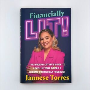 NEW Financially Lit: The Modern Latina's Guide to Level Up Your Dinero Hardcover